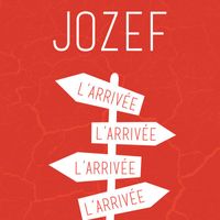 Jozef - L'arrivée