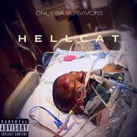 Hellcat - Only da Survivors (Explicit)