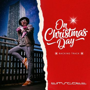 tim scott - On Christmas Day (Backing Track)