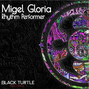 Migel Gloria - Rhythm Performer