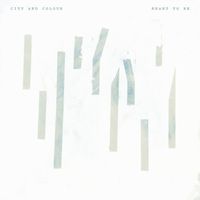 City and Colour - Meant To Be