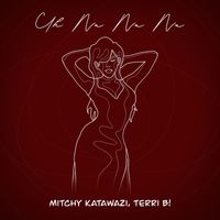 Mitchy Katawazi and Terri B! - Uh Na Na Na