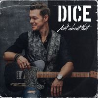 Dice - Ain't About That (Explicit)