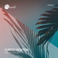 Curtis Newton - Salvation EP