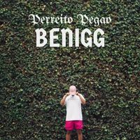 Benigg - Perreito Pegao