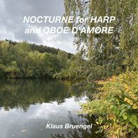 Klaus Bruengel - Nocturne for Harp and Oboe D'amore