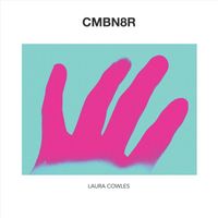 CMBN8R - Laura Cowles