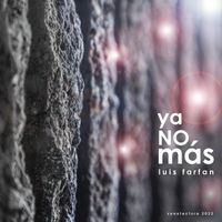 Luis Farfan - Ya No Más