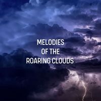 Day & Night Rain - Melodies of the Roaring Clouds