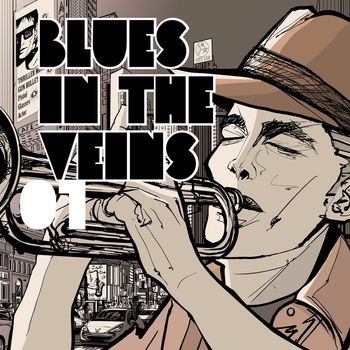 Various Artists - Blues in the Veins, Vol. 1