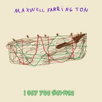 Maxwell Farrington - I Buy You Nutmeg