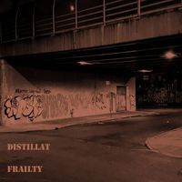 Distillat - Frailty