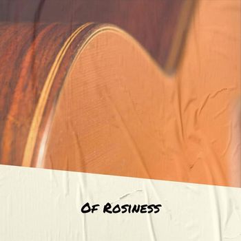 Various Artists - Of Rosiness