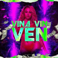 Chino la Rabia - Vina Vin Ven (feat. The Big Now, Thu Nene Brega & King Peñalo)