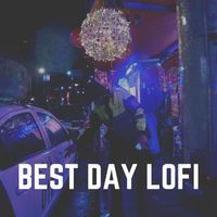 LoFi Jazz - Best Day Lofi