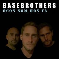 Basebrothers - Ögon som hos få