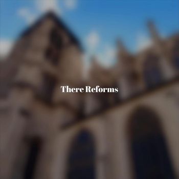 Various Artists - There Reforms