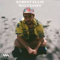 Robert Ellis - Souvenirs