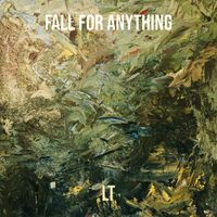 LT - Fall for Anything (Explicit)
