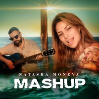 Natasha Moneva - Mashup (Explicit)