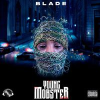 Blade - Young Mobster (Explicit)