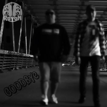 Rayon - Goodbye America (Explicit)
