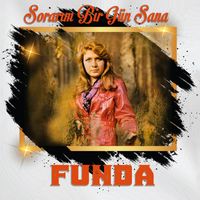 Funda - Sorarım Bir Gün Sana
