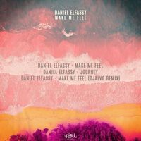 Daniel Elfassy - Make Me Feel