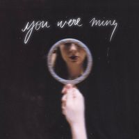 MVP - You Were Mine