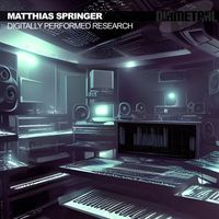 Matthias Springer - Digitally Performed Research