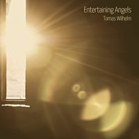 Tomas Wilhelm - Entertaining Angels