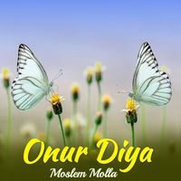 Moslem Molla - Onur Diya