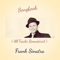 Frank Sinatra - Songbook (All Tracks Remastered)
