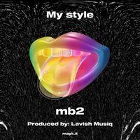 Mb2 - My style