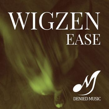 Wigzen - Ease