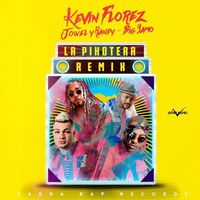 Kevin Florez, Jowell & Randy, Big Yamo - La Pikotera (Remix)