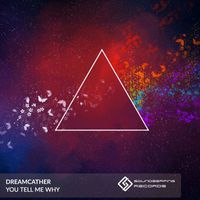 Dreamcather - You Tell Me Why