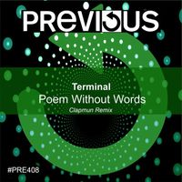 Terminal - Poem Without Words (Clapmun Remix)