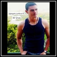 Mr Cruz - Siempre Junto a Ti (Ranchera)