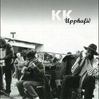 KK - Upphafið