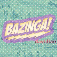 Davidian - Bazinga