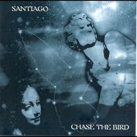 Santiago - Chase the bird
