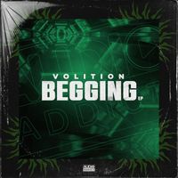 Volition - Begging EP