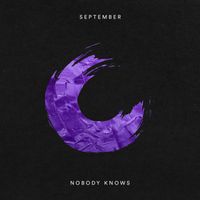 September - Nobody Knows