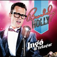 Ingó veðurguð - Buddy Holly söngleikurinn