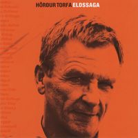 Hörður Torfa - Eldsaga