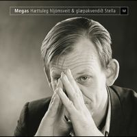 Megas - Hættuleg hljómsveit og glæpakvendið Stella (Sérútgáfa)