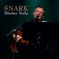 Hörður Torfa - Snark
