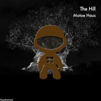 Motoe Haus - The Hill