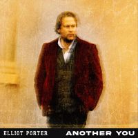 Elliot Porter - Another You